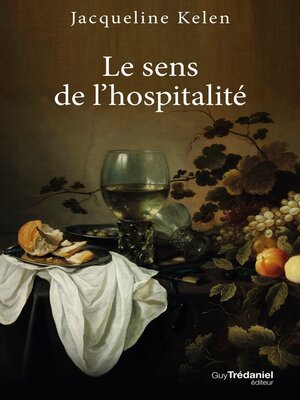cover image of Le sens de l'hospitalité